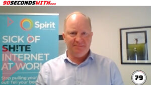VIDEO: 90 Seconds With… Geoff Neate, Spirit Telecom