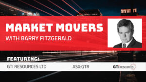 Market Movers: Barry FitzGerald interviews Bruce Lane, Executive Director of GTI Resources (ASX:GTR)
