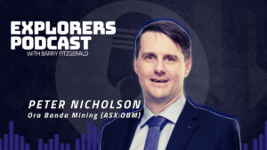 Explorers Podcast: Ora Banda is raising up to $20m to fund ramp-up of production at Davyhurst
