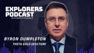 Explorers Podcast: A new gold rush is due in South Africa and Theta Gold Mines is perfectly positioned