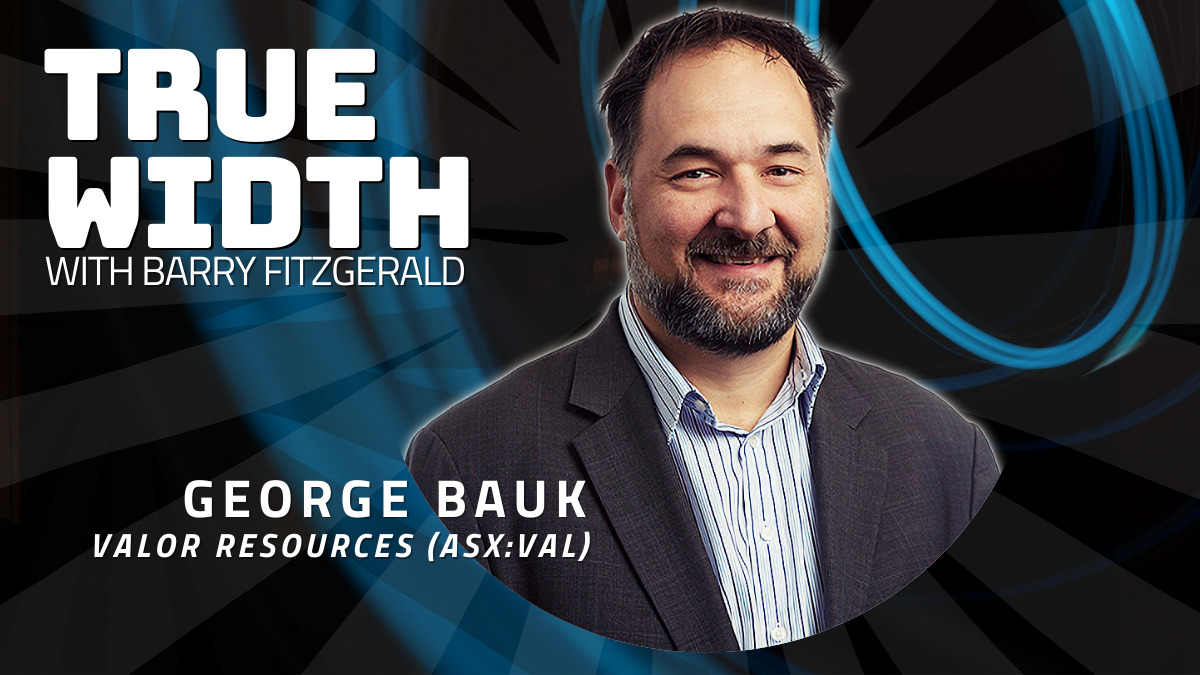Valor Resources asx val George Bauk