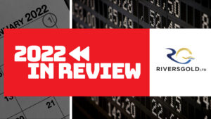 Year in Review: Riversgold (ASX:RGL) with CEO, Julian Ford