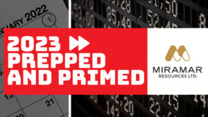 2023 Prepped and Primed: Miramar Resources (ASX:M2R) with executive chairman, Allan Kelly