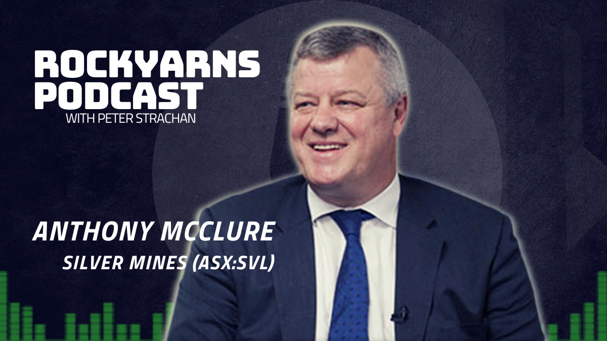 Rock Yarns Podcast: Silver Mines receives approval to begin production at Australia’s largest undeveloped silver deposit