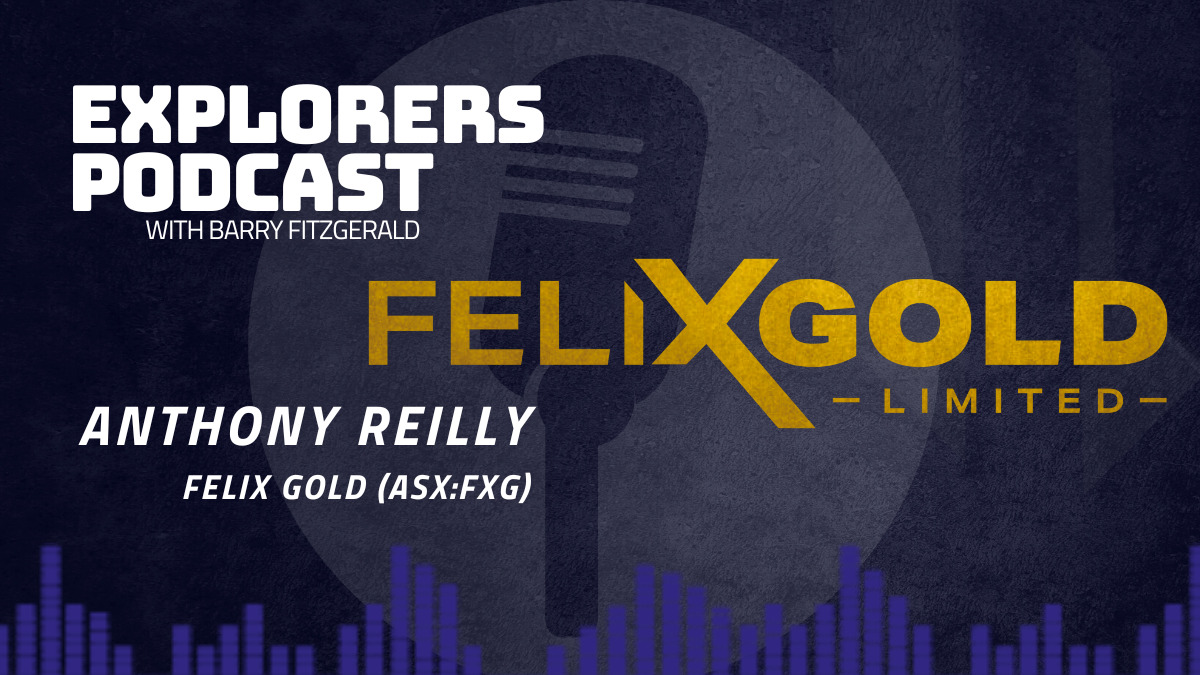 Explorers Podcast: Felix Gold raises $2.8 million to drill its NW Array gold discovery