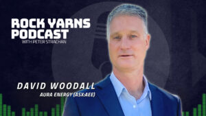 Rock Yarns: Aura Energy set to benefit in a big way if the uranium price booms