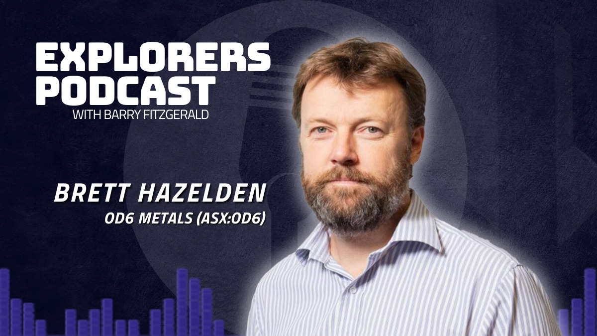 Explorers Podcast: OD6 Metals doubles and delights with updated mineral resource estimate