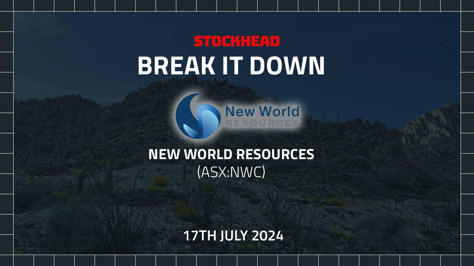 Break it Down: New World Resources delivers Antler Copper PFS