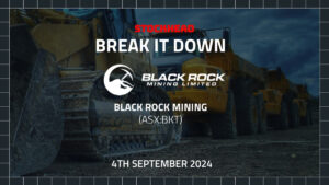 Break it Down: Black Rock Mining greets major graphite investment