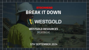 Break it Down: Westgold begins at South Junction