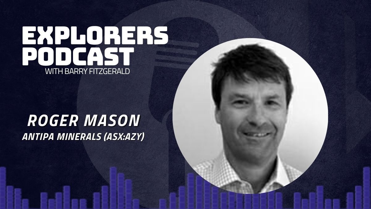 Explorers Podcast: On the ground with Paterson trailblazer Antipa Minerals