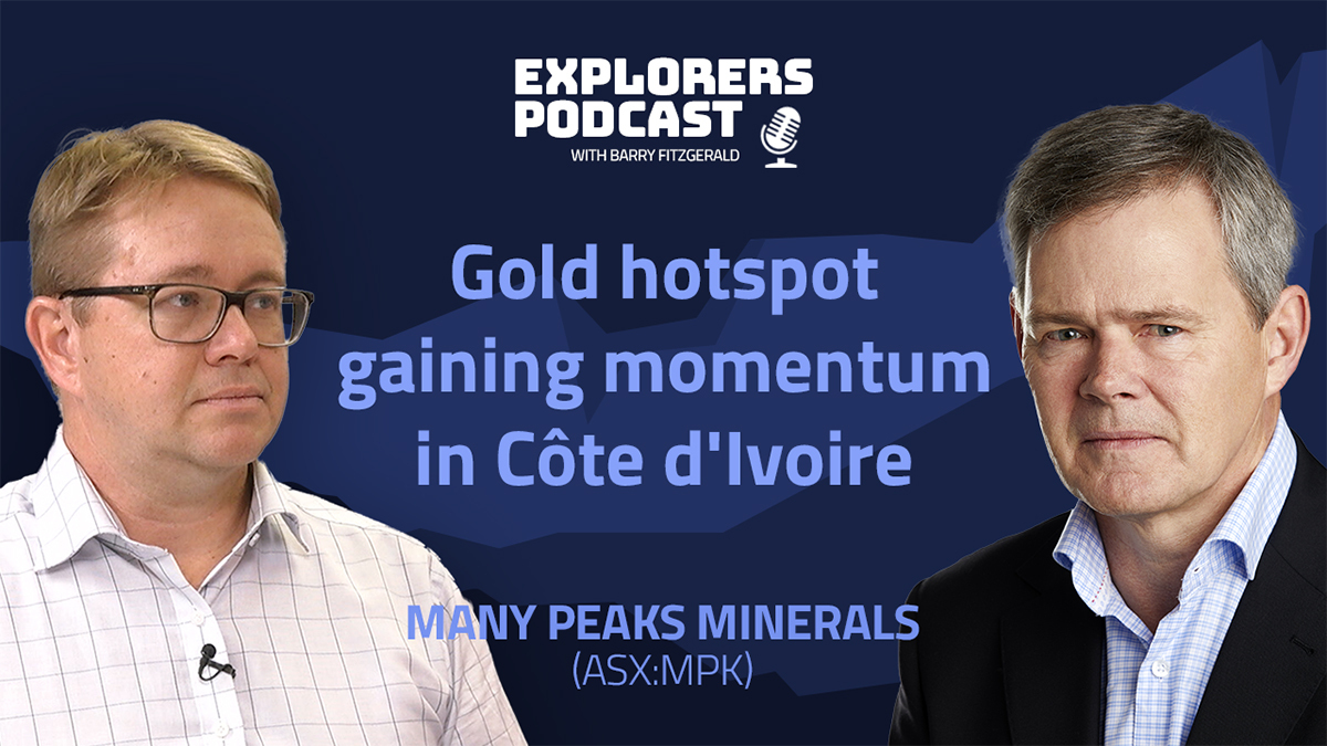 Explorers Podcast: West African gold potential grows for Many Peaks