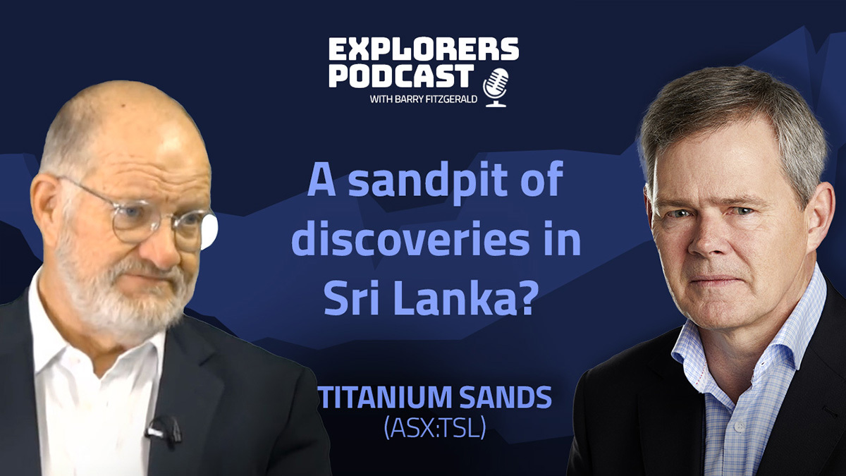 Explorers Podcast: Advancing the Mannar sands vision in Sri Lanka