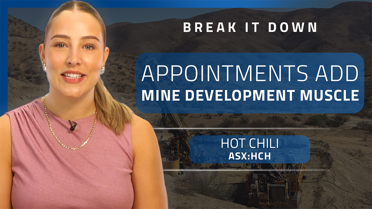 Break it Down: Hot Chili adds mine-making credentials for Costa Fuego copper-gold
