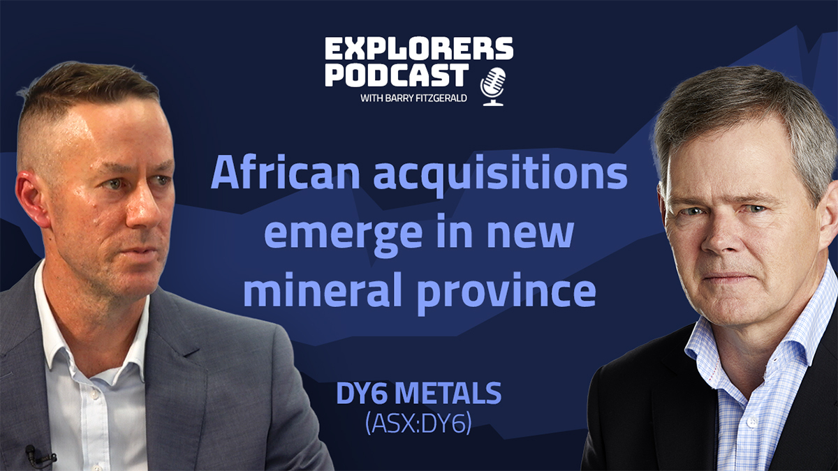Explorers Podcast: DY6 Metals and the development of a new rutile province