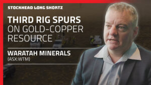 Long Shortz with Waratah Minerals: Drilling heats up at Spur as third rig hits the ground