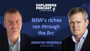 Explorers Podcast: Drills turning as Waratah stays busy in NSW’s Lachlan Fold Belt