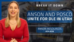 Break it Down: Anson and POSCO team up for US direct lithium extraction plant