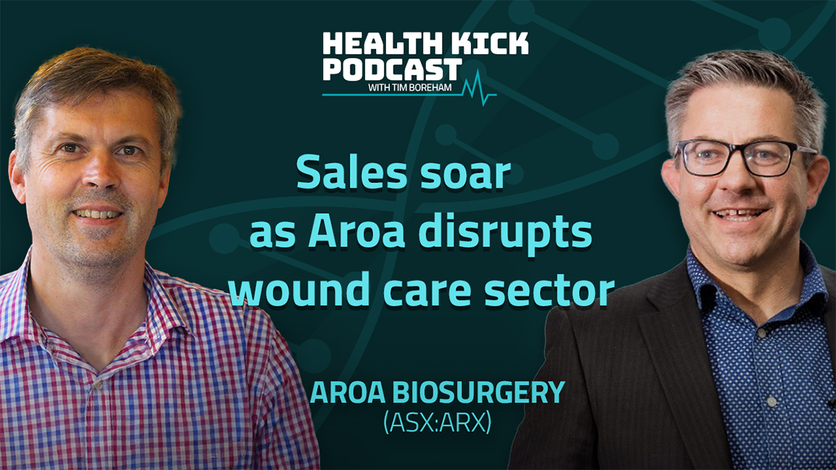 Health Kick Podcast: Aroa Biosurgery reaches path to profitability