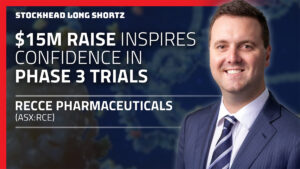 Long Shortz with Recce: $15 million capital raise for Phase 3 Indonesian and Australia trials