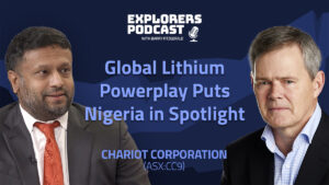 Explorers Podcast: Chariot saddles up for lithium in Nigeria