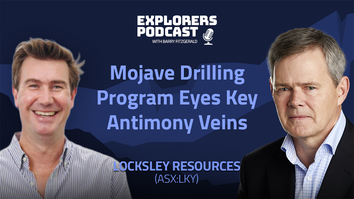 Explorers Podcast: Locksley Resources puts sights on US antimony ascent
