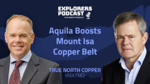 Explorers Podcast: True North plots its path to large-scale Queensland copper