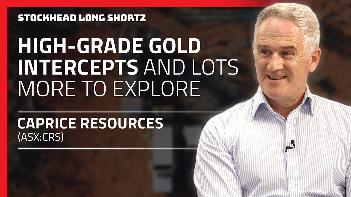 Long Shortz with Caprice Resources: Vadrian’s drilling shows widespread gold potential