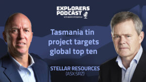 Explorers Podcast: Stellar Resources eyes entry into ascendant tin market