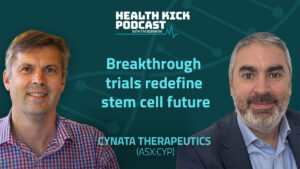 Health Kick Podcast: Cynata Therapeutics entering into major stem cell clinical catalysts