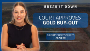 Break it Down: Brightstar gets green light for Aurumin gold acquisition 