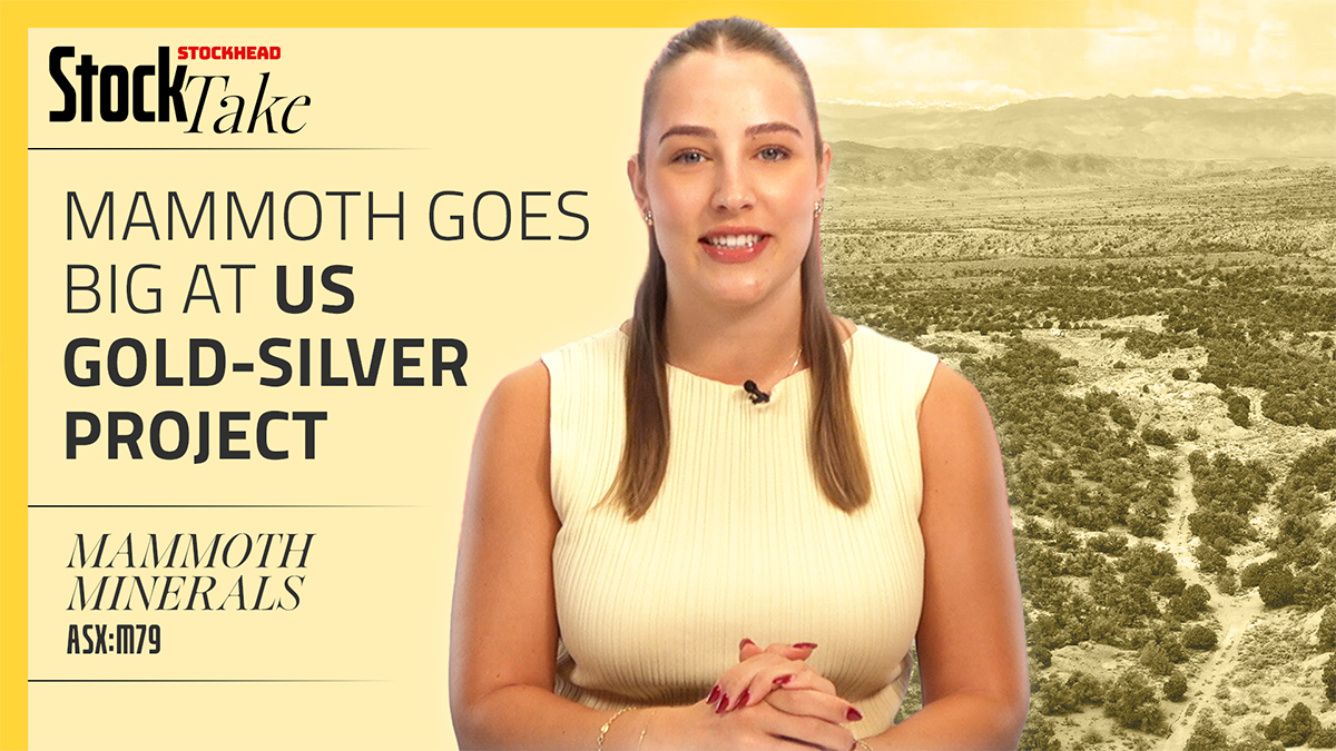 StockTake: Mammoth boosts Excelsior landholding by 340%