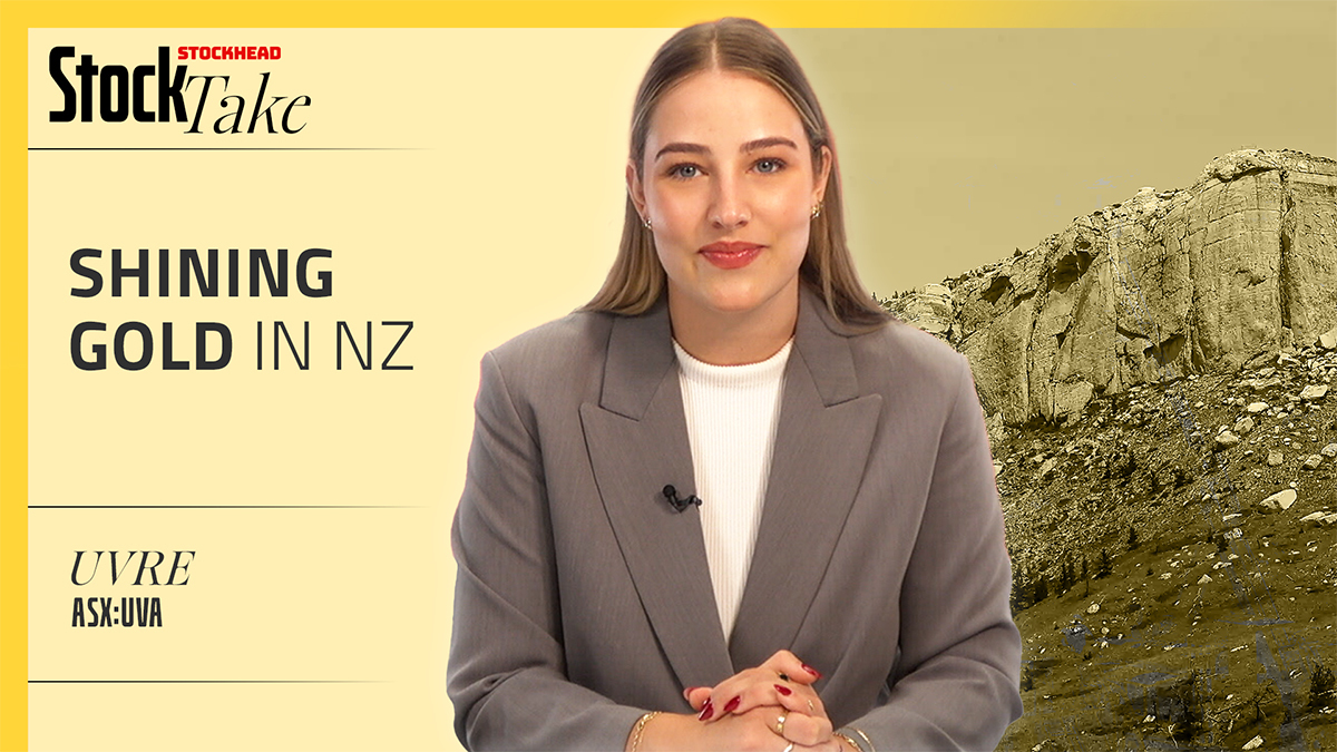 StockTake: Uvre unearths high-grade gold in New Zealand